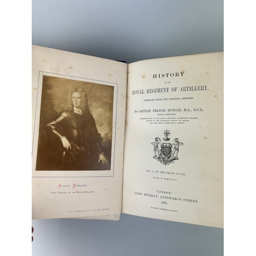 487 - CAPTAIN DUNCAN RA: THE HISTORY OF THE ROYAL ARTILLERY VOL I and II. 

Published in London by John Mu... 