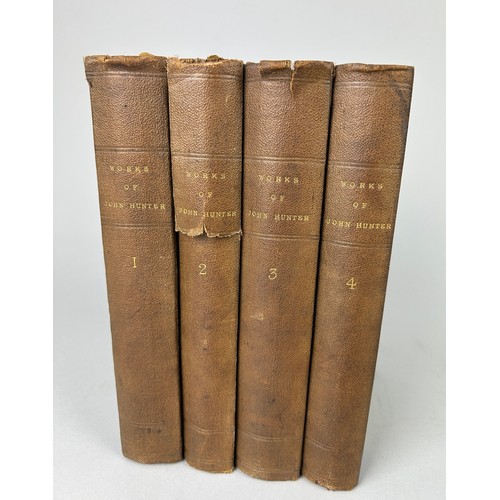 307 - JOHN HUNTER, JAMES PALMER: THE WORKS OF JOHN HUNTER FRS PUBLISHED BY LONGMAN, LONDON 1835-1837 IN FO... 