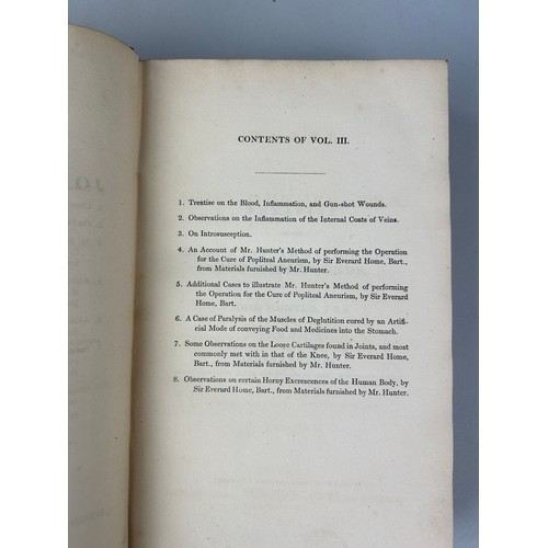 307 - JOHN HUNTER, JAMES PALMER: THE WORKS OF JOHN HUNTER FRS PUBLISHED BY LONGMAN, LONDON 1835-1837 IN FO... 