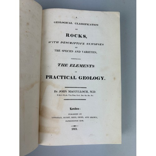 301 - JOHN MACCULLOCH: A GEOLOGICAL CLASSIFICATION OF ROCKS, 1821, 

In new cloth binding. Rare.