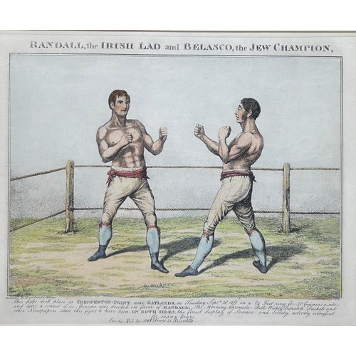 367 - JUDAICA BOXING / PUGILIST INTEREST: A HAND COLOURED BOXING PRINT TITLED 'RANDALL, THE IRISH LAD AND ... 