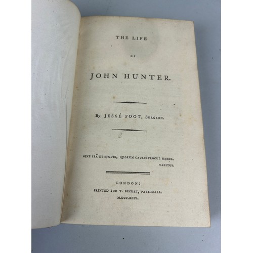 400 - THE LIFE OF JOHN HUNTER, JESSE FOOT (SURGEON) LONDON, T.BECKET, PALL MALL, FIRST EDITION 1794,