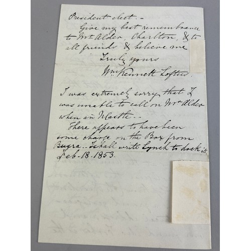 142 - WILLIAM KENNETT LOFTUS (BRITISH 1820-1858): AN AUTOGRAPHED LETTER SIGNED 'WM. KENNETT LOFTUS' ADDRES... 