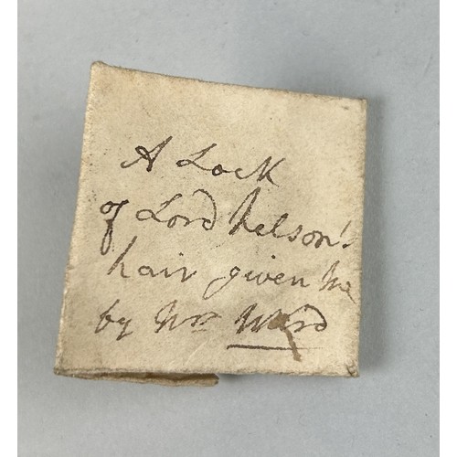 464 - LORD HORATIO NELSON INTERST: A LOCK OF HAIR BY REPUTE BELONGING TO LORD NELSON ALONG WITH PART OF TH... 