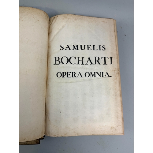 480 - SAMUEL BOCHART: TWO LARGE VELLUM BOUND BOOKS, OPERA OMNIA AND ANOTHER