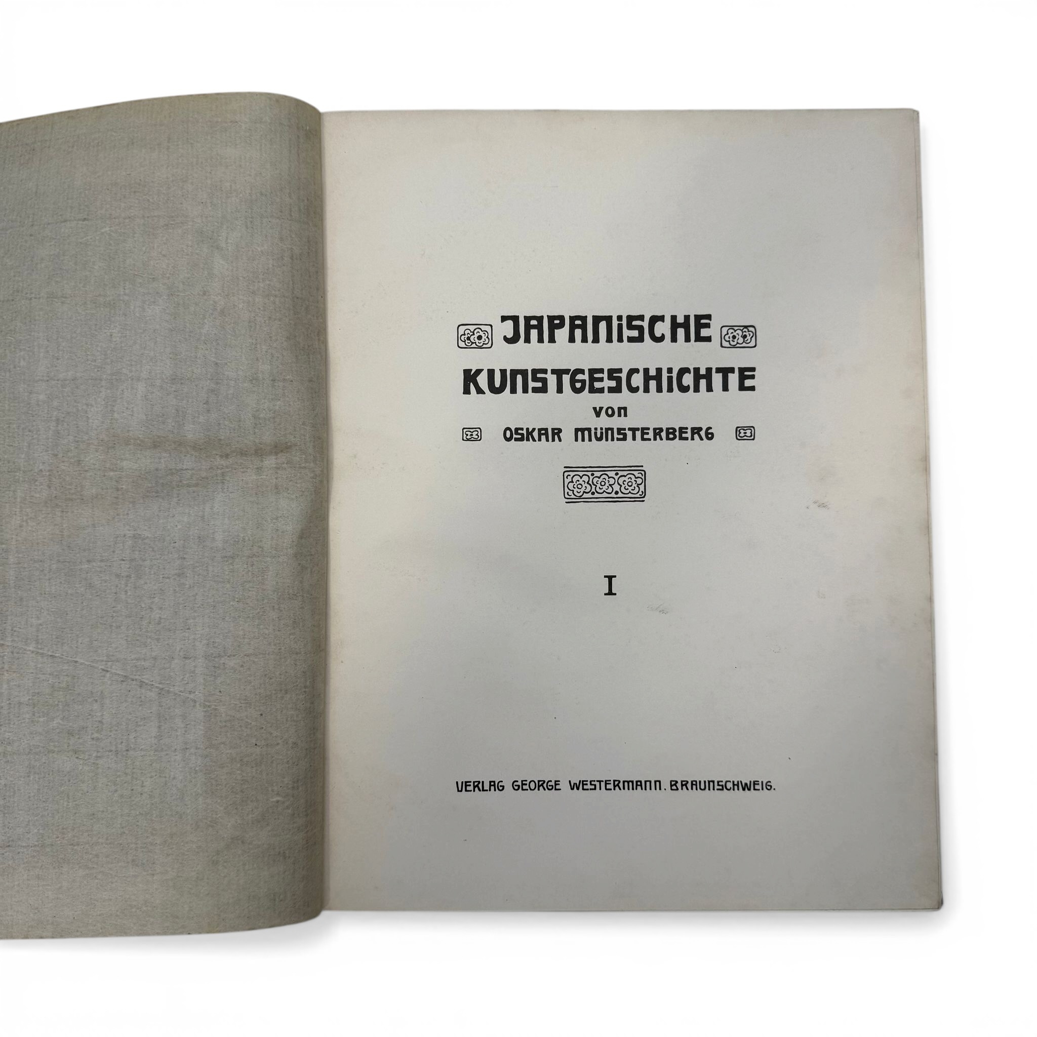 MÜNSTERBERG (OSKAR), JAPANISCHE KUNSTGESCHICHTE, THREE VOLUMES Verlag ...