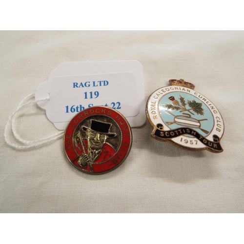 119 - An enamel badge 'The Royal Caledonian Curling Club 1957' together with 'The Jorrocks Hunt Club' enam... 