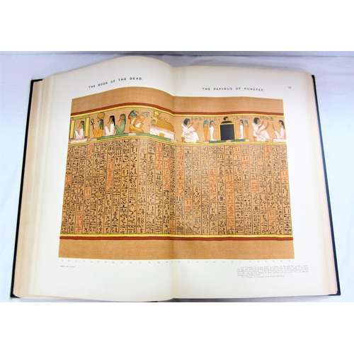 235 - Book: The Book of The Dead Facsimiles of the Papyri of Hunefer, Anhal, Kerasher & Netchemet with sup... 