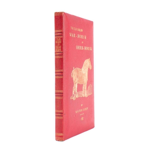 319 - GILBY, Walter - 'The Old English War-Horse : illust, org. pictorial red morocco, silk endpapers,cont... 