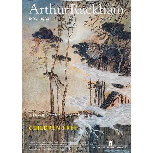 45 - RACKHAM, Arthur : Three exhibition posters :- Dulwich Picture Gallery, 700 x 500 mm, 2002. With - Br... 