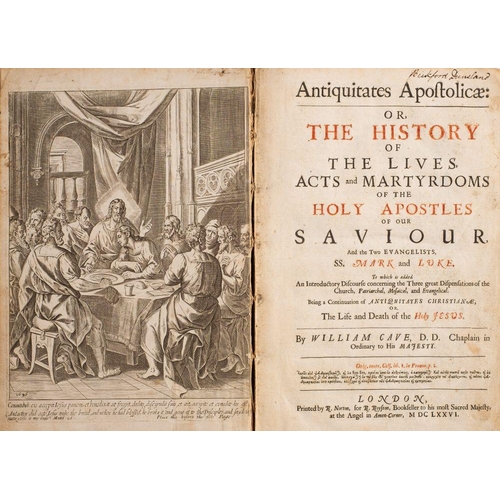 184 - CAVE, William - Antiquitates Apostolicae : or, the history of the lives, acts and matyrdoms of the H... 