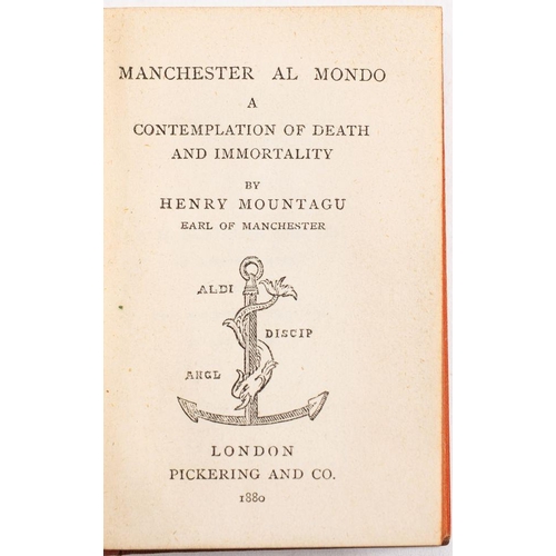 252 - PICKERING Diamond Classics : Mountagu, Henry. Manchester Al Mondo a contemplation of death and immor... 