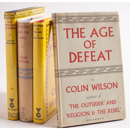 292 - WILSON, Colin - The Age of Defeat : org. cloth in complete d/w. Gollancz. 8vo. first edit, 1959. * S... 