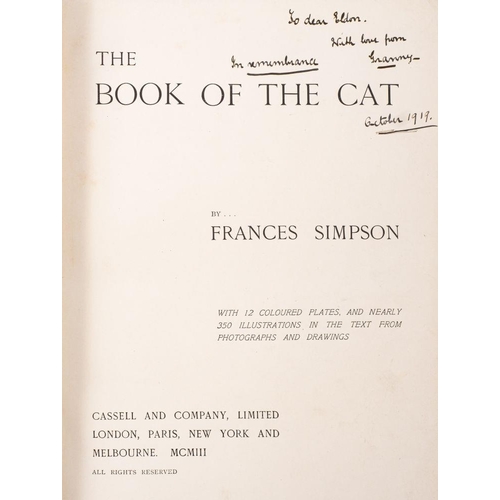 33 - CATS : Simpson,  Frances. The Book of the Cat. Original pictorial cloth. 4to. Cassell. 1903. Rather ... 