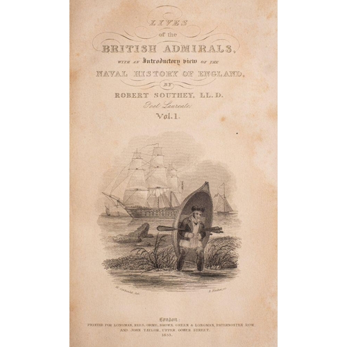 336 - SOUTHEY, Robert - Lives of the British Admirals, with an introductory view of the Naval History of E... 