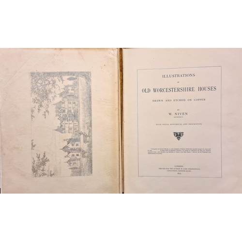 380 - NIVEN, W. - Illustrations of Old Worcestershire Houses Drawn and Etched on Copper : 20 etched plates... 