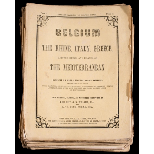 398 - WRIGHT, G.N & BUCKINGHAM, L.F.A - Belgium The Rhine, Italy, Greece, and the Shores and Islands of th... 