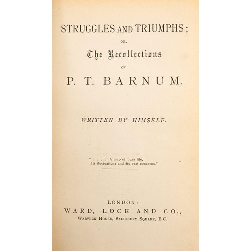 87 - CIRCUS : Struggles and Triumphs; or, the Recollections of P. T. Barnum. Written by Himself. illust, ... 