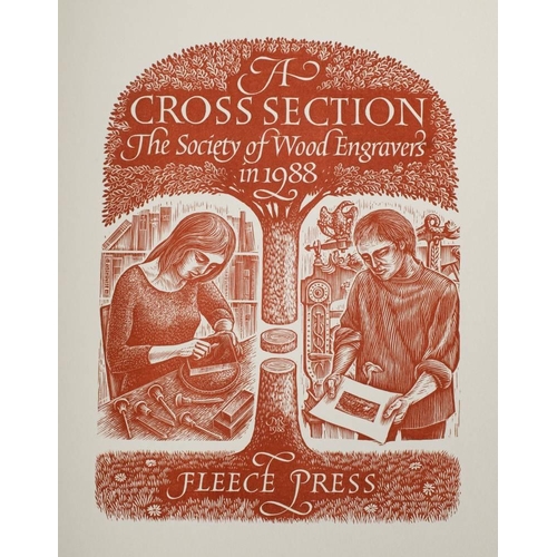 9 - FLEECE PRESS A Cross Section: the Society of Wood Engravers in 1988 Wakefield: the Fleece Press, 198... 