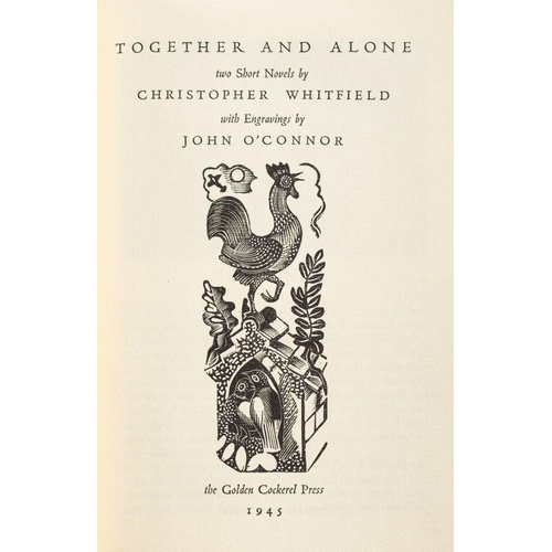 94 - GOLDEN COCKEREL : Together and Alone two short novels by Christopher Whitfield with Engravings by Jo... 