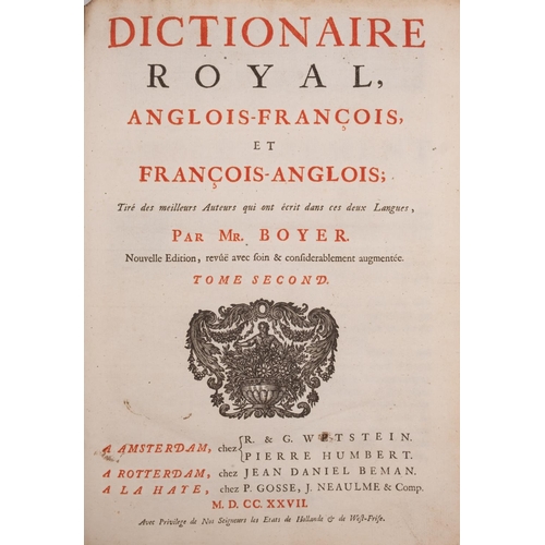 102 - BOYER, A -Dictionaire Royal, Francois-Angloise, et Anglois-Francois : 2 Vols. Cont full calf some we... 