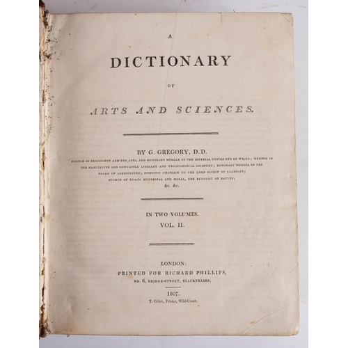 12 - GREGORY, G - A Dictionary of Arts and Sciences : 2 vols. Numerous copper plates throughout. Calf, bo... 