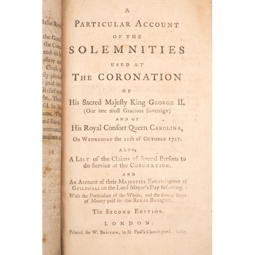 122 - CORONATION :  a bound collection of eleven Pamphlets,, relating to coronations :- a) A Complete Acco... 