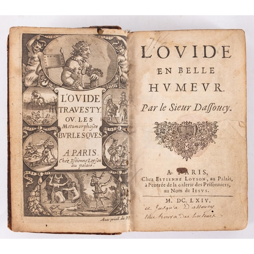 155 - L'OVIDE en Belle Humeur. Par le Sieur Dassoucy. calf rubbed, cracking hinges. Engraved frontispiece.... 