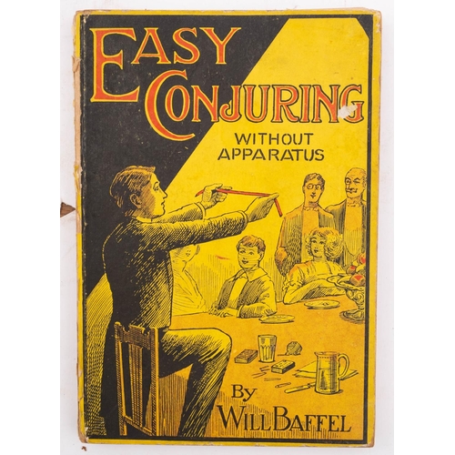 157 - MAGIC : Easy Conjuring Without Apparatus By Will Baffel. Pictorial yellow backed card With 9 others.... 