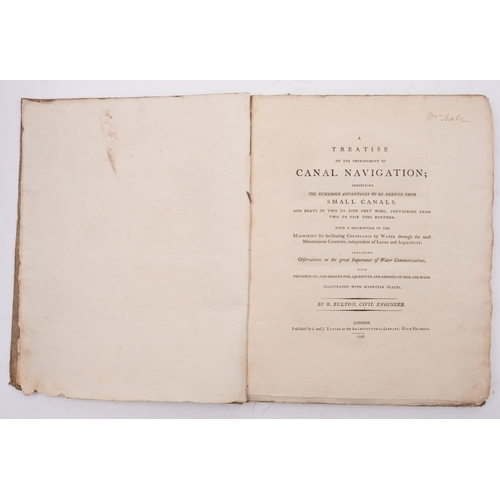 246 - FULTON, R. - A Treatise on the Improvement of Canal Navigation; exhibiting the numerous advantages t... 