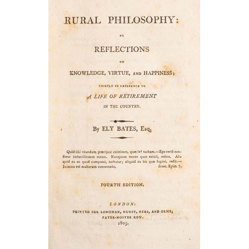 86 - BATES, Ely - Rural Philosophy : or Reflection on knowledge, virtue, and Happiness; chiefly in refere... 