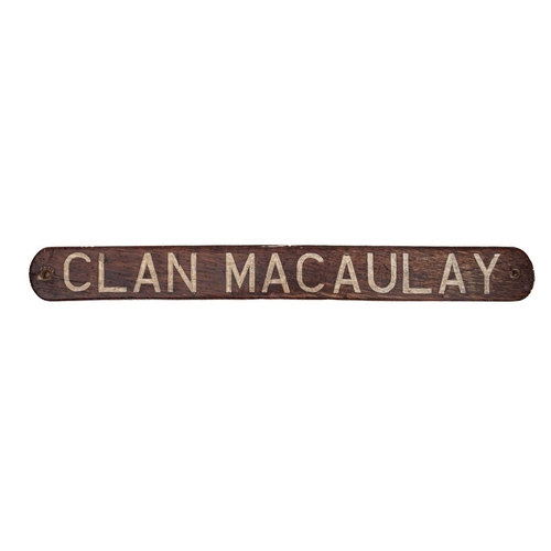 167 - A lifeboat name board for the Clan Line Steamer 'Clan Macaulay': white text on a teak  plinth 56 x 6... 