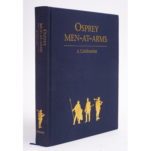 772 - Military Books  Windrow M. (ed) 'Osprey Men-At-Arms. A Celebration' 2008: gilt stamped blue cloth bo... 