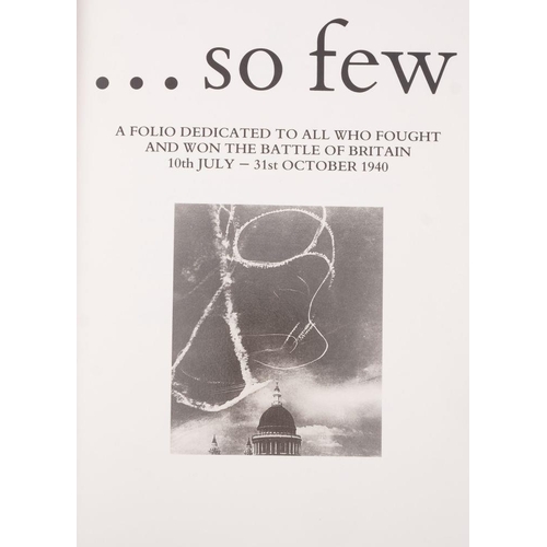 810 - '..so few'. A Limited edition Folio Dedicated to All Who Fought and Won The Battle of Britain - 10th... 