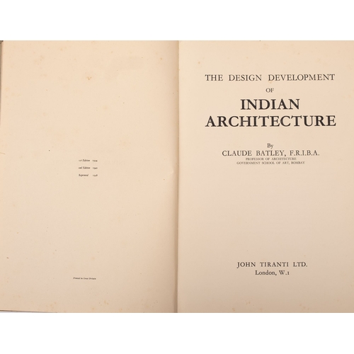 602 - BATLEY, Claude, Design and Development of Indian Architecture, fifty-two plates, original cloth back... 