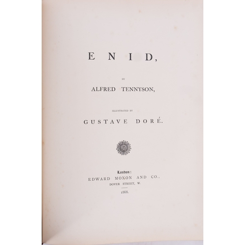 632 - TENNYSON, Alfred, Enid, Illustrated by Gustave Dore, original cloth, lg. folio, cover frayed at corn... 