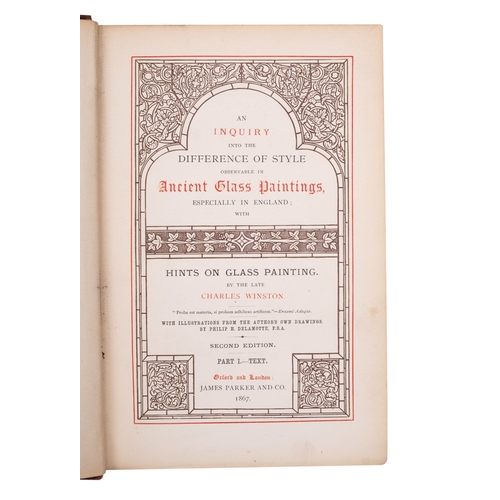 13 - DECORATIVE ARTS. WINSTON, Charles, An Inquiry into the Difference of Style observable in Ancient Gla... 