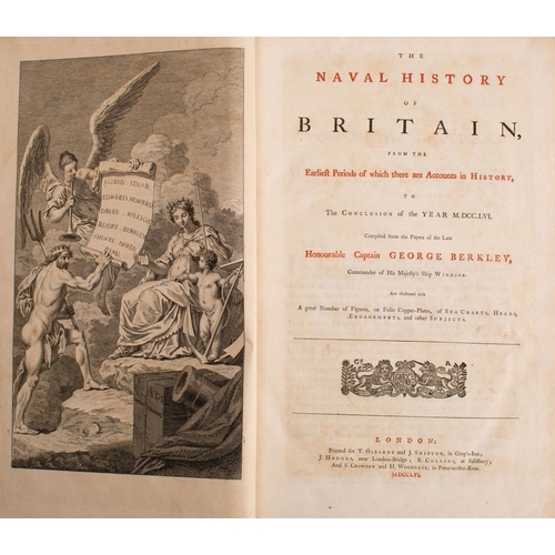 199 - BERKLEY, George. The Naval History of Britain ..., London: for T Osborne & others, 1756, engraved fr... 