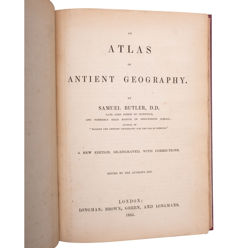 216 - BUTLER, Samuel, An Atlas of Antient Geography, A New Edition, Re-Engraved, With Corrections, Edited ... 