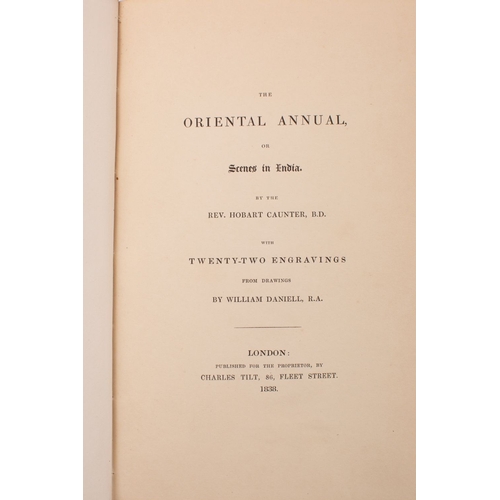 218 - CAUNTER, Rev. Hobart. 'The Oriental Annual, or Scenes in India, with twenty-two engravings from orig... 