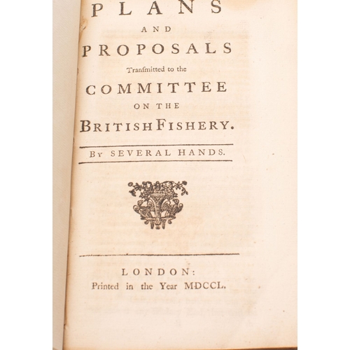 221 - COMMITTEE ON THE BRITISH FISHERY. Plans and Proposals Transmitted on the British Fishery. By Several... 