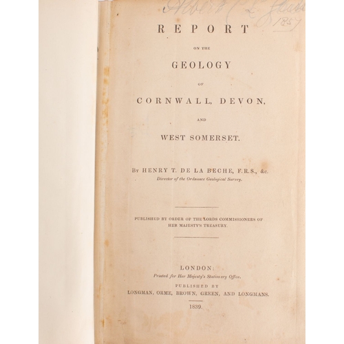 227 - DE LA BECHE, Henry T. Report on the Geology of Cornwall, Devon and West Somerset, London: Longman, O... 