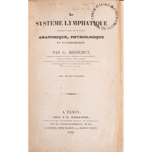 272 - BRESCHET, G. Le Système Lymphatique Considere Sous Rapports Antomique Physiologique et pathologique,... 