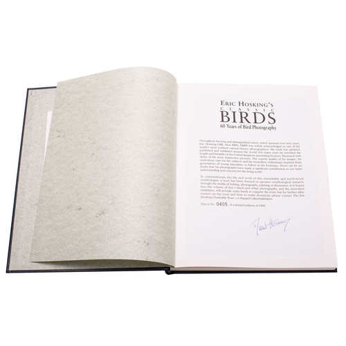 279 - HOSKING, Eric & Jim Flegg. Eric Hosking's Classic Birds: 60 years of bird photography, London: Harpe... 