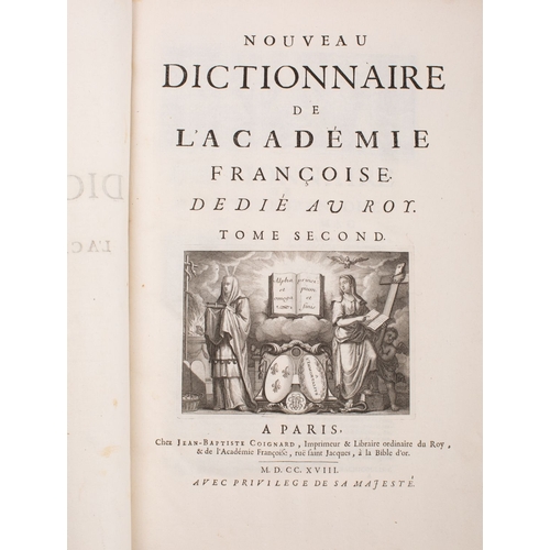 76 - ACADEMIE FRANCOISE. Nouveau Dictionnaire de L'Academie Francoise, Paris 1718, [2nd edn., revised mai... 