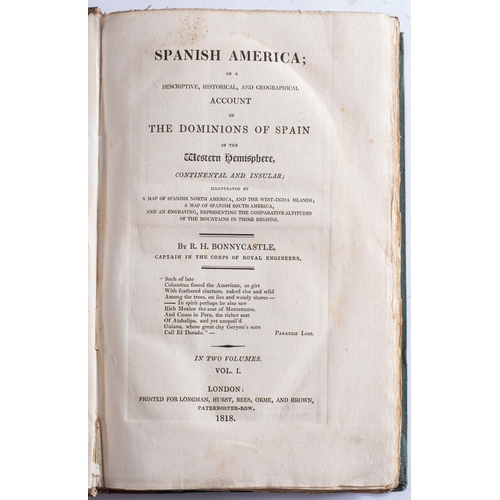 212 - BONNYCASTLE, R. H. Spanish America: or a descriptive, historical, and geographical account of the do... 