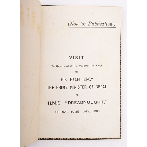 334 - HMS Dreadnought. A gilt tooled leather bound book 'Visit Of His Excellency The Prime Minister of Nep... 