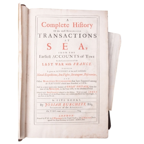 437 - BURCHITT, Josiah. A Complete History of the Remarkable transactions at Sea from the earliest account... 