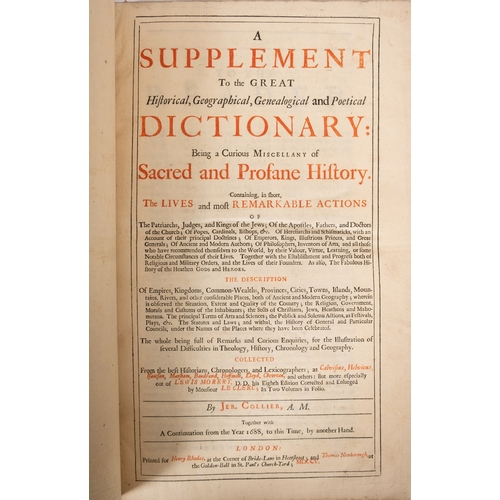 128 - COLLIER, Jeremy. The Great Historical, Geographical, Genealogical and Poetical Dictionary; Being a C... 