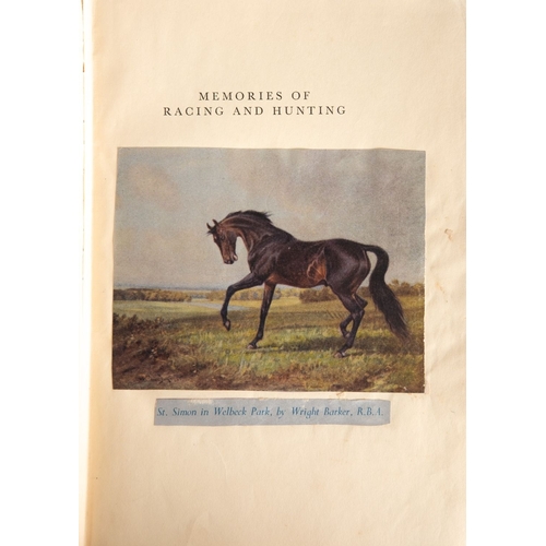 112 - CAVENDISH-BENTINCK, William Arthur Charles (6th Duke of Portland). Two 1st editions: Memories of Rac... 